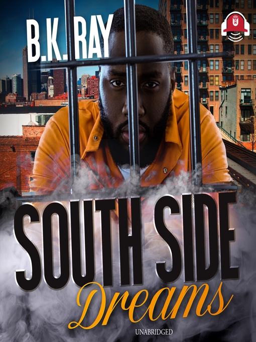 Title details for South Side Dreams by B. K. Ray - Wait list
